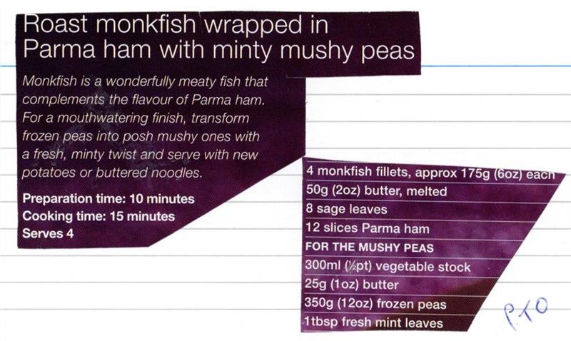Scan 1 of 2 for Roast Monkfish Wrapped in Parma Ham with Minty Mushy Peas