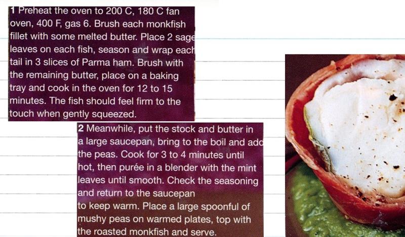 Scan 2 of 2 for Roast Monkfish Wrapped in Parma Ham with Minty Mushy Peas